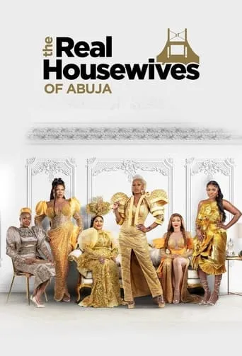 The Real Housewives of Abuja TV series poster - Rated 1/10