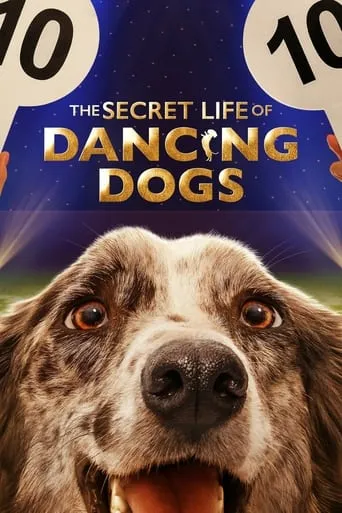 The Secret Life of Dancing Dogs TV series poster - Rated 6/10