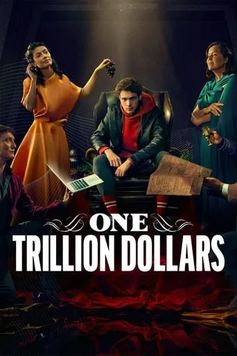 One Trillion Dollars TV series poster - Rated 7.098/10