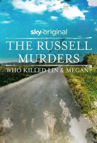 The Russell Murders: Who Killed Lin and Megan? TV series poster - Rated 7/10