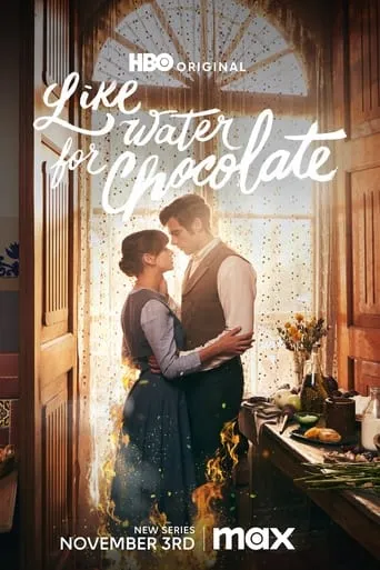 Like Water for Chocolate TV series poster - Rated 8.282/10