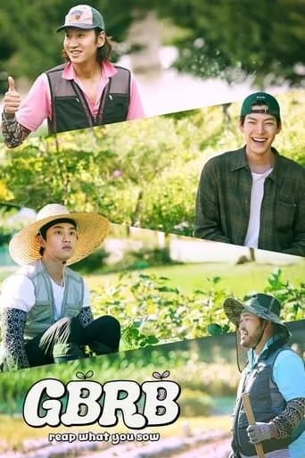 GBRB: Reap What You Sow TV series poster - Rated 8.4/10