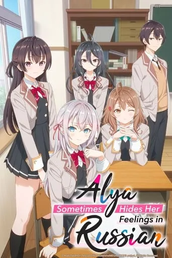 Alya Sometimes Hides Her Feelings in Russian TV series poster - Rated 7.88/10