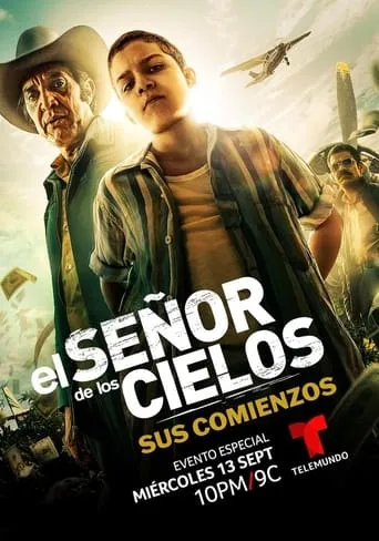 El señor de los cielos: Sus comienzos TV series poster - Rated 7.832/10