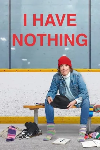 I Have Nothing TV series poster - Rated 9/10