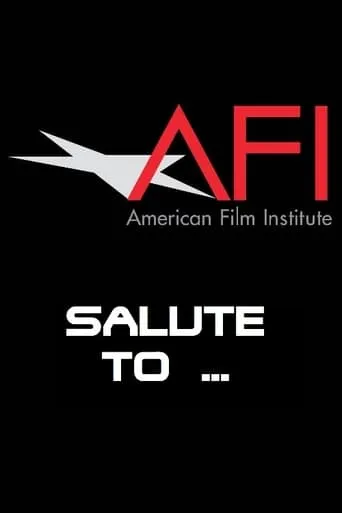 The American Film Institute Salute to ... TV series poster - Rated 4.5/10