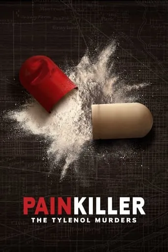 Painkiller: The Tylenol Murders TV series poster - Rated 3.5/10