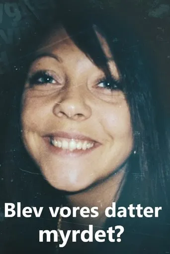 Blev vores datter myrdet? TV series poster - Rated 10/10