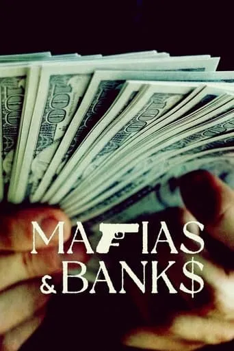 Mafias and Banks TV series poster - Rated 7/10