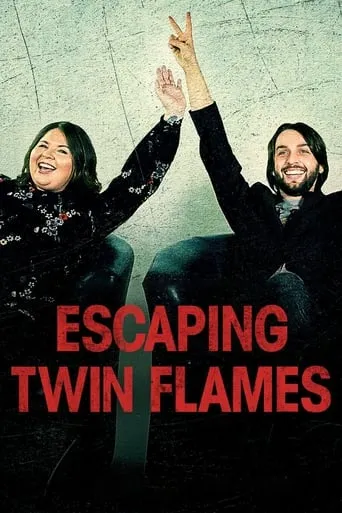 Escaping Twin Flames TV series poster - Rated 6.4/10