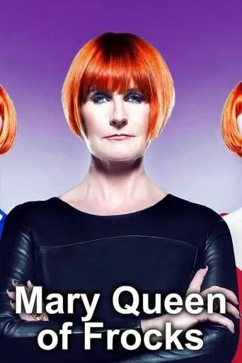 Mary, Queen of Frocks TV series poster - Rated 8/10