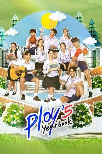 Ploy's Yearbook TV series poster - Rated 8.667/10