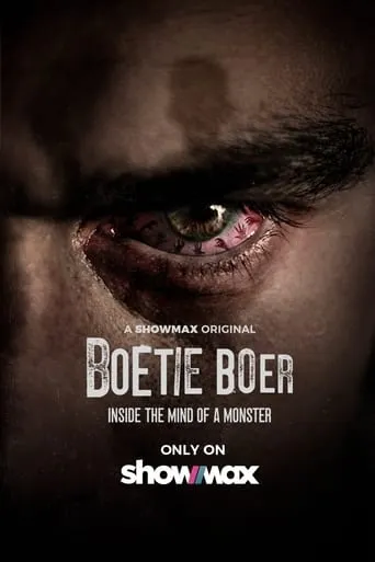 Boetie Boer: Inside The Mind Of A Monster TV series poster - Rated 9/10