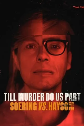 Till Murder Do Us Part: Soering vs. Haysom TV series poster - Rated 7/10
