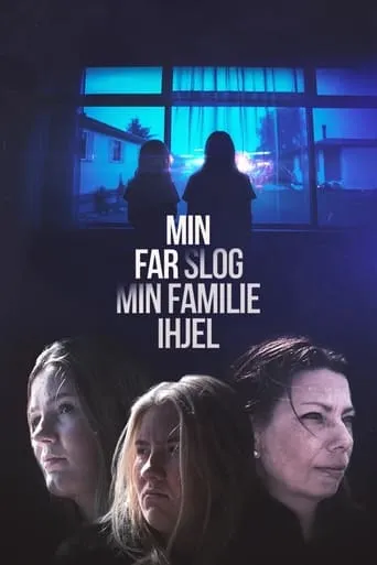Min far slog min familie ihjel TV series poster - Rated 10/10