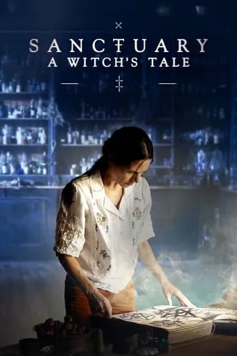 Sanctuary: A Witch's Tale TV series poster - Rated 6.2/10