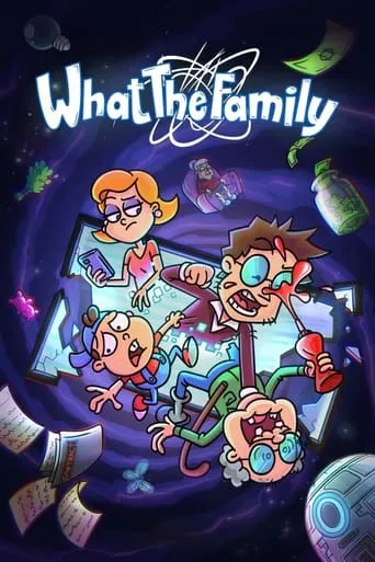 What the Family TV series poster - Rated 5.7/10