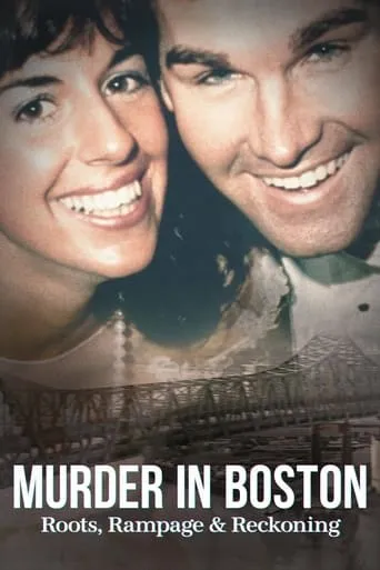 Murder in Boston: Roots, Rampage & Reckoning TV series poster - Rated 6.7/10