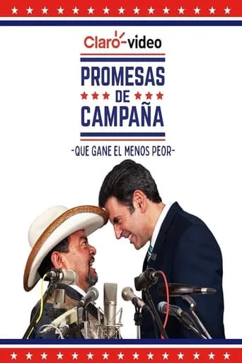 Promesas de campaña TV series poster - Rated 8/10