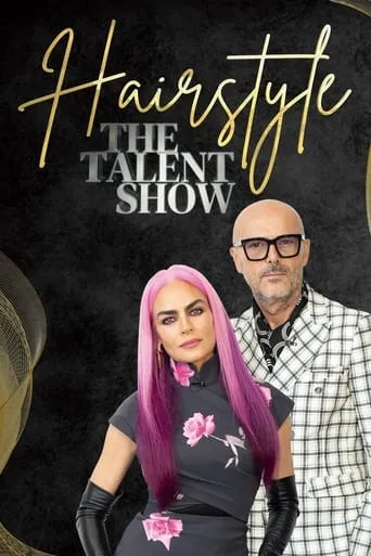 HairStyle, The Talent Show (España) TV series poster - Entertainment content