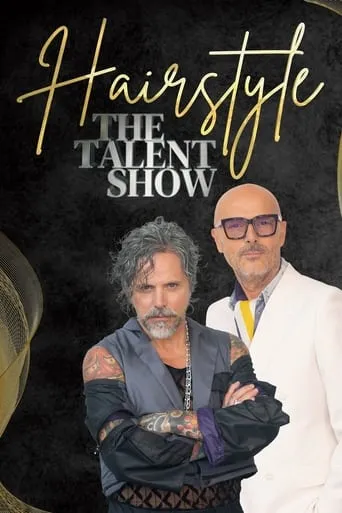 HairStyle, The Talent Show (Italia) TV series poster - Rated 8/10