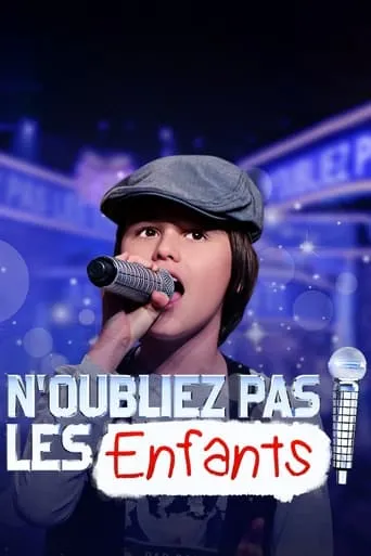 N'oubliez pas les paroles - Spéciale enfants TV series poster - Rated 10/10