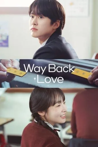 Way Back Love TV series poster - Rated 6/10
