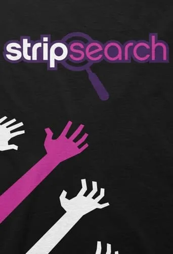 Strip Search TV series poster - Rated 9/10