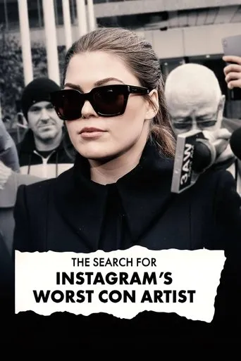 The Search for Instagram's Worst Con Artist TV series poster - Rated 7/10