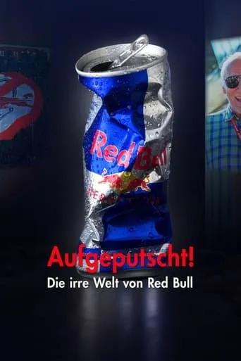 Aufgeputscht - Die irre Welt von Red Bull TV series poster - Rated 9/10