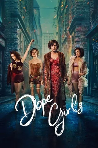 Dope Girls TV series poster - Rated 6/10