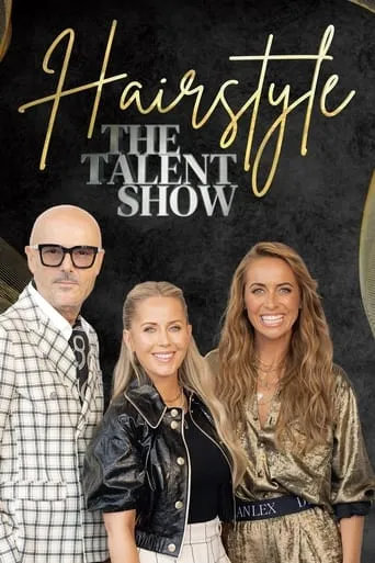 HairStyle, The Talent Show TV series poster - Entertainment content