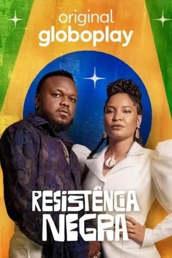 Resistência Negra TV series poster - Rated 6/10