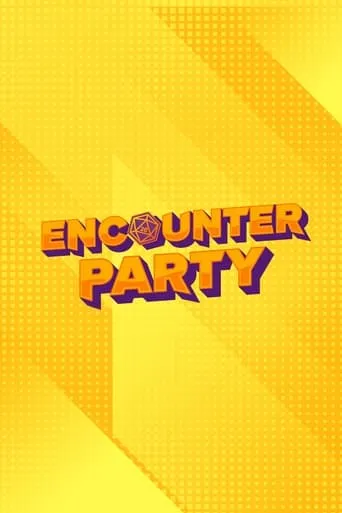 Encounter Party TV series poster - Rated 10/10