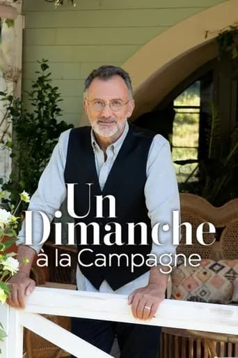 Un dimanche à la campagne TV series poster - Rated 9/10