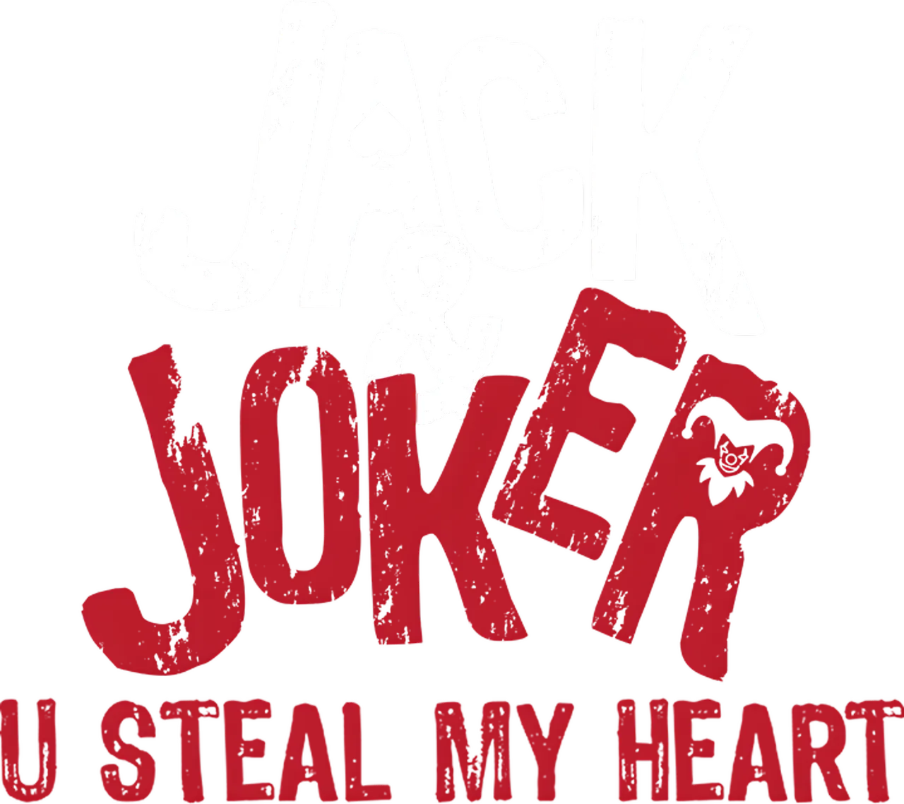 Jack & Joker: U Steal My Heart!