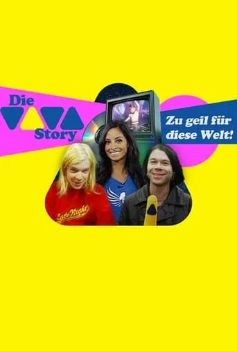 Die VIVA-Story - Zu geil für diese Welt! TV series poster - Rated 5/10