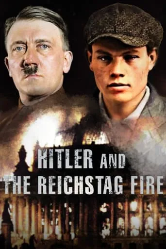 Hitler and the Reichstag Fire TV series poster - Rated 7/10