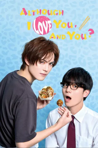 Although I Love You, and You? TV series poster - Rated 8.7/10