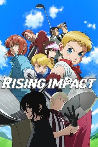 Rising Impact TV series poster - Rated 8.7/10