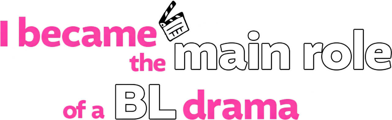 I Became the Main Role of a BL Drama