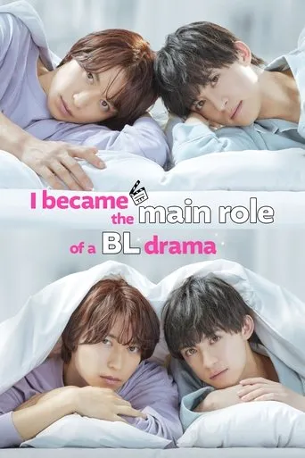 I Became the Main Role of a BL Drama TV series poster - Rated 8/10