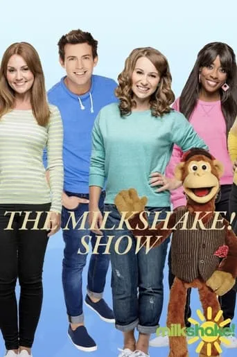 The Milkshake! Show TV series poster - Rated 10/10