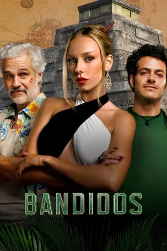 Bandidos TV series poster - Rated 7.3/10
