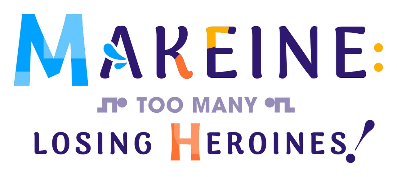 Makeine: Too Many Losing Heroines!