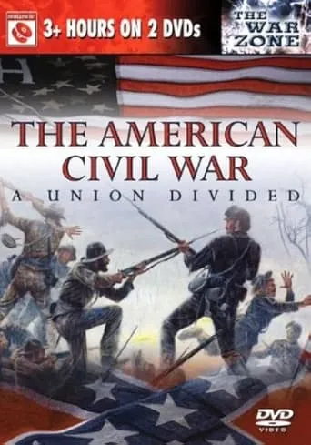 The American Civil War - A Union Divided TV series poster - Rated 6/10