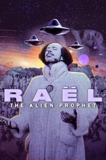 Raël: The Alien Prophet TV series poster - Rated 6.333/10