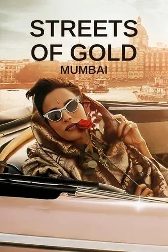 Streets of Gold: Mumbai TV series poster - Rated 8/10