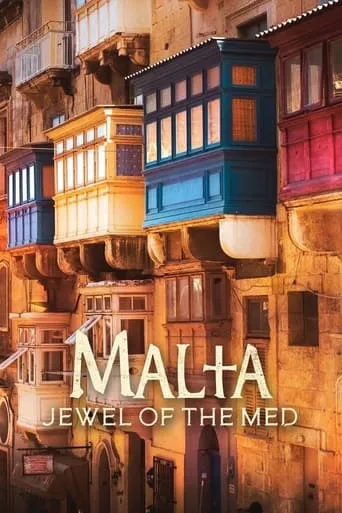 Malta: The Jewel of the Mediterranean TV series poster - Rated 7/10