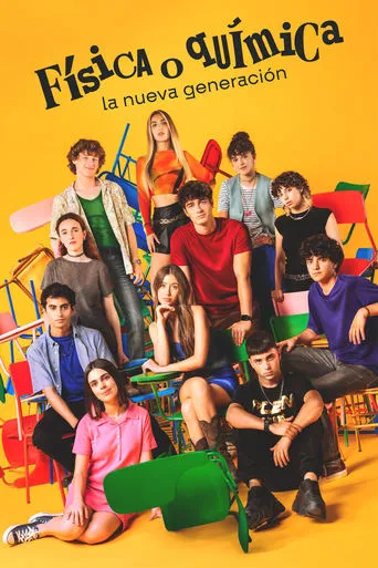 Física o química: La nueva generación TV series poster - Rated 6.7/10